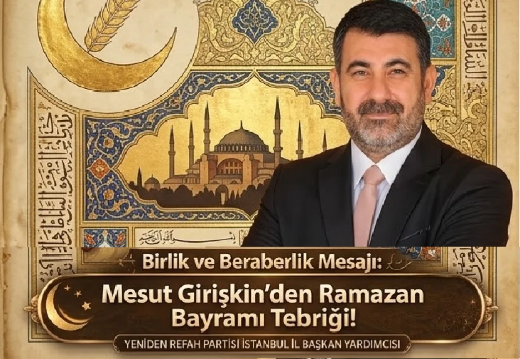 Mesut Girişkin: “Ramazan’ın Maneviyatını Bayramla Taçlandırıyoruz”