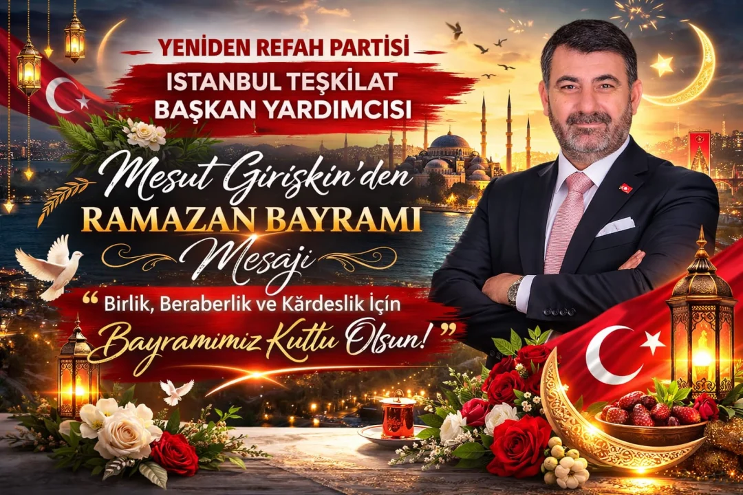Mesut Girişkin: “Ramazan’ın Maneviyatını Bayramla Taçlandırıyoruz”